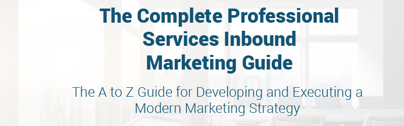 CTA Banner The Complete Professional Services Inbound Markerting Handbook-1.png